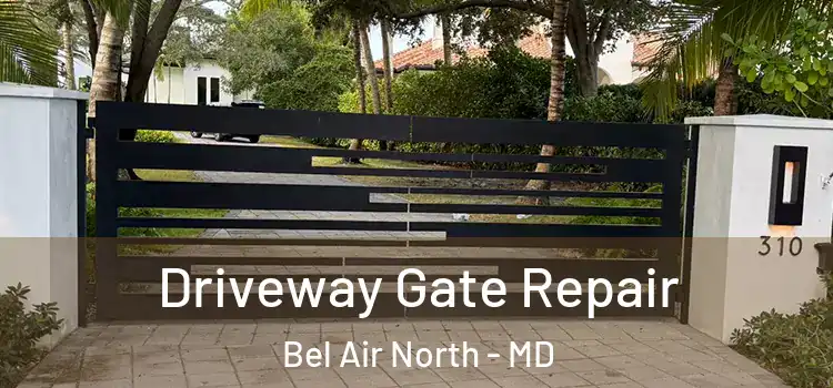 Driveway Gate Repair Bel Air North - MD