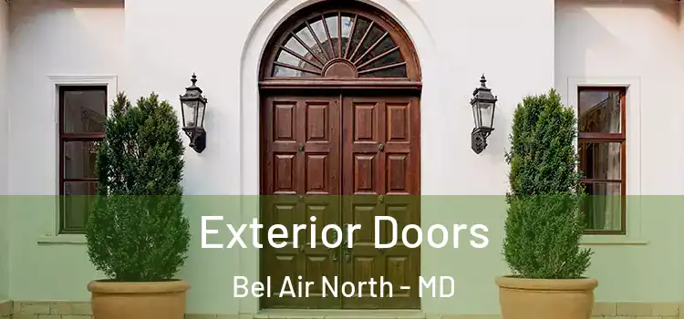  Exterior Doors Bel Air North - MD