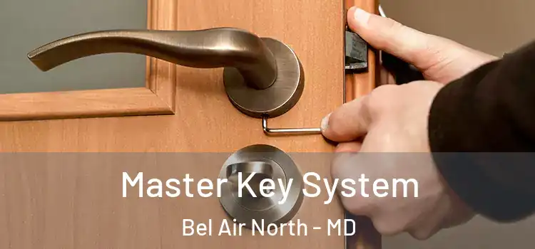 Master Key System Bel Air North - MD