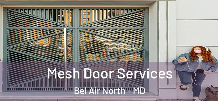  Mesh Door Services Bel Air North - MD